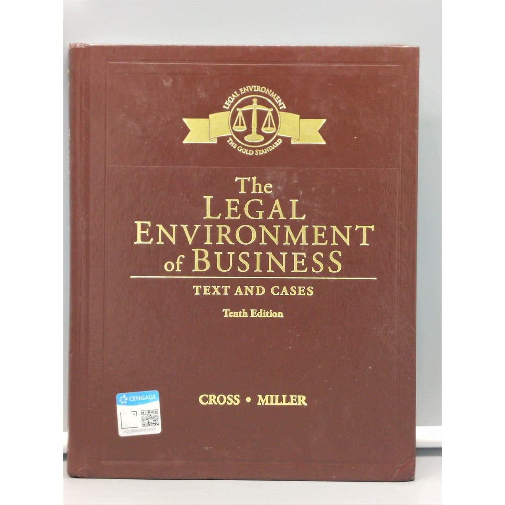 The Legal Environment of Business Textbook Cross/Miller Tenth Edition Cengage